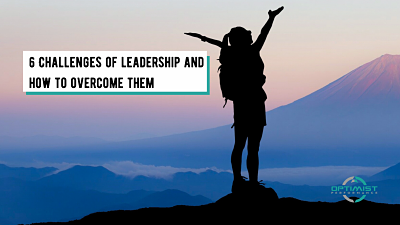 6 Challenges of Leadership and Tips to overcome them