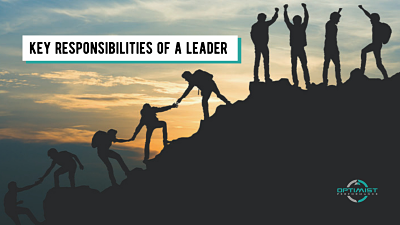 3 key responsibilities of a leader