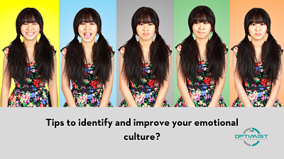 Tips to identify and improve your emotional culture